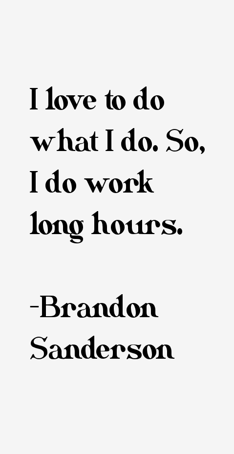 Brandon Sanderson Quotes
