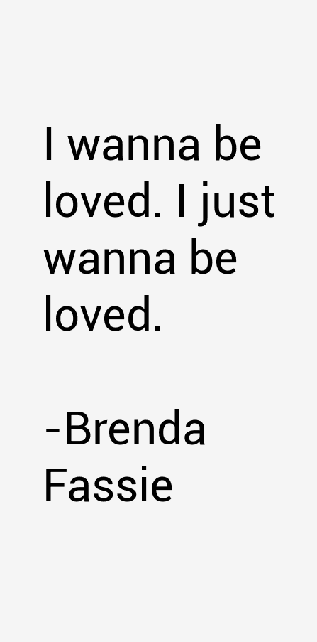 Brenda Fassie Quotes