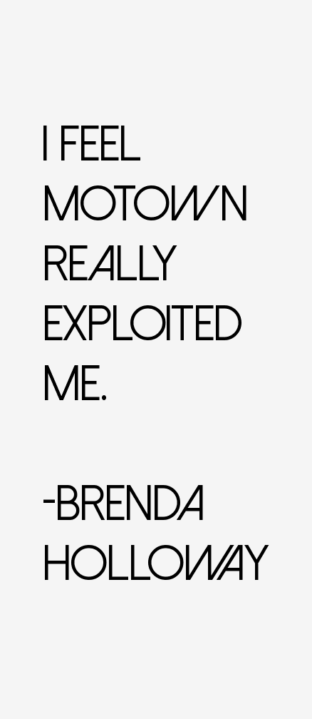 Brenda Holloway Quotes