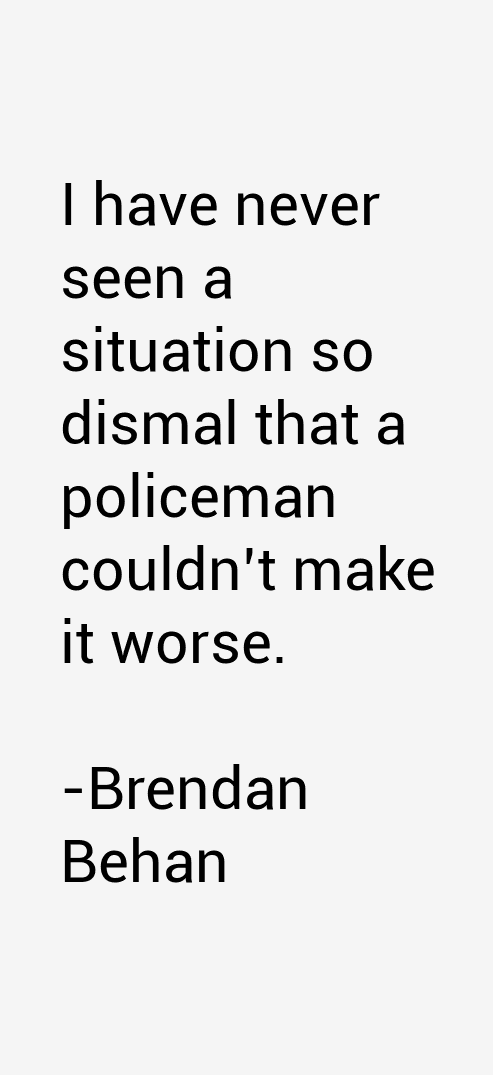 Brendan Behan Quotes