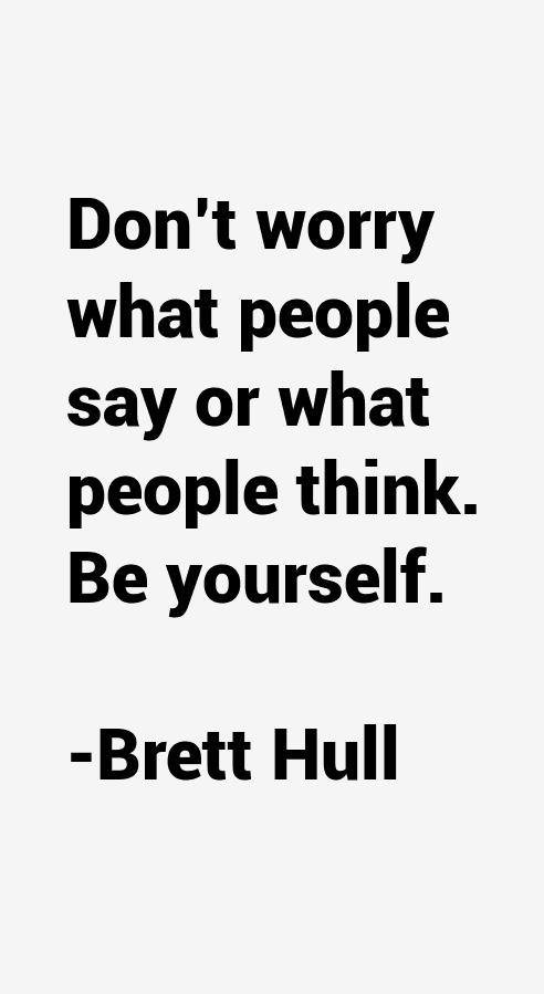 Brett Hull Quotes