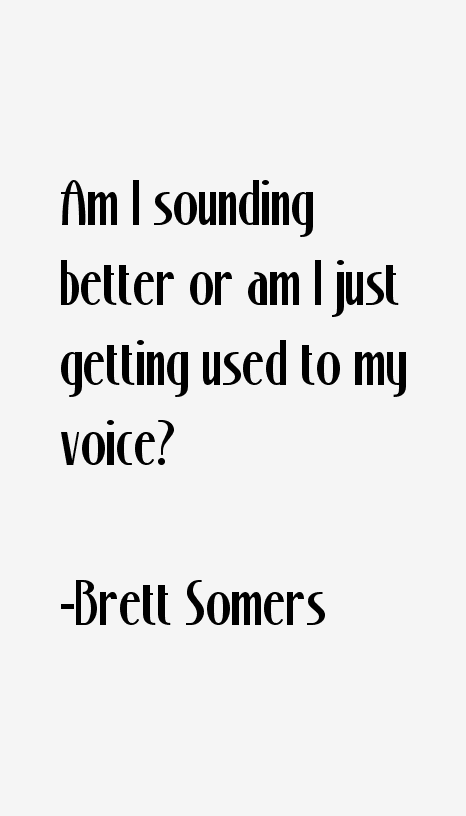 Brett Somers Quotes