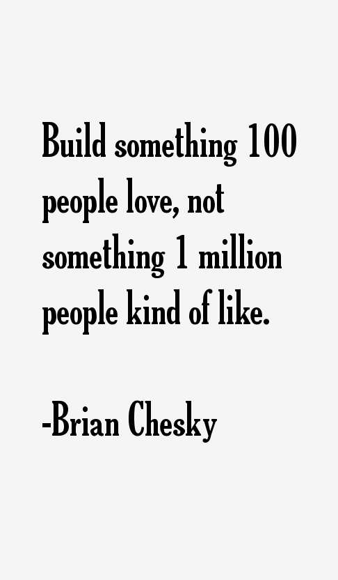 Brian Chesky Quotes