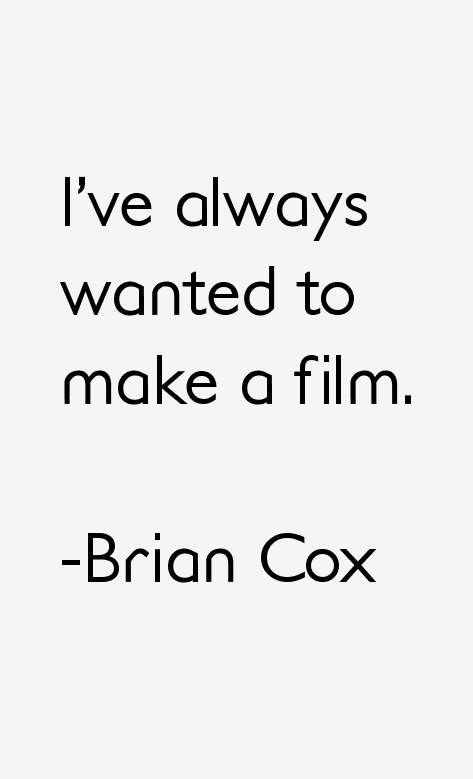 Brian Cox Quotes