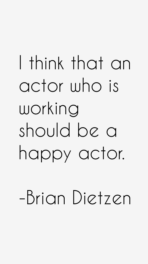 Brian Dietzen Quotes