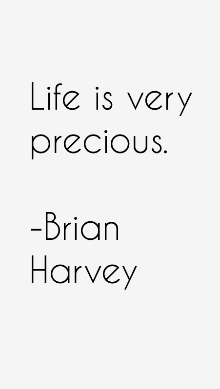Brian Harvey Quotes
