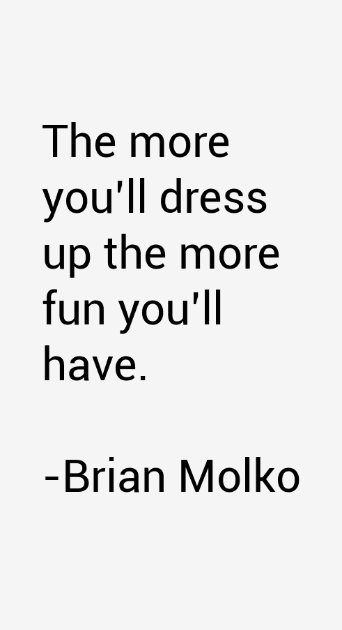 Brian Molko Quotes
