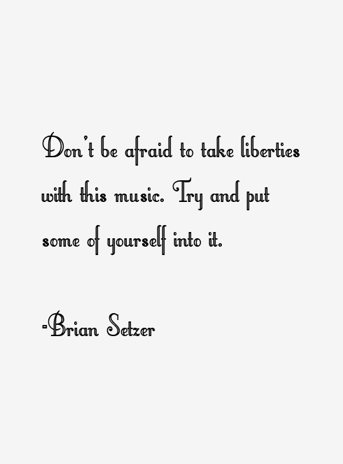 Brian Setzer Quotes