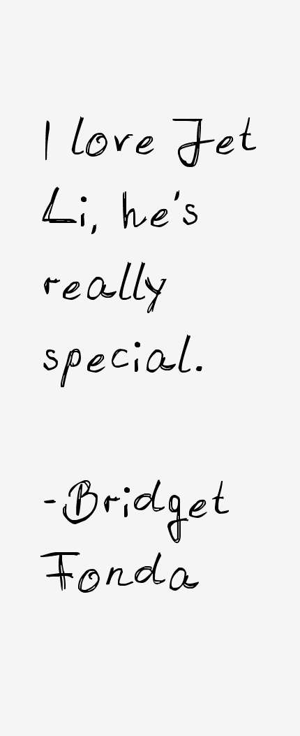 Bridget Fonda Quotes