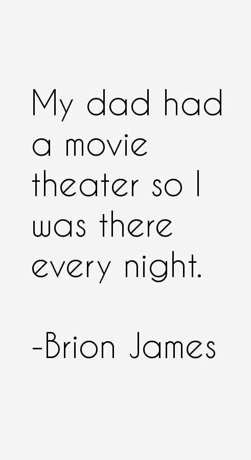 Brion James Quotes