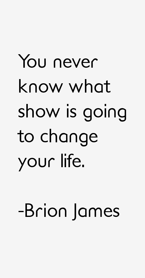 Brion James Quotes