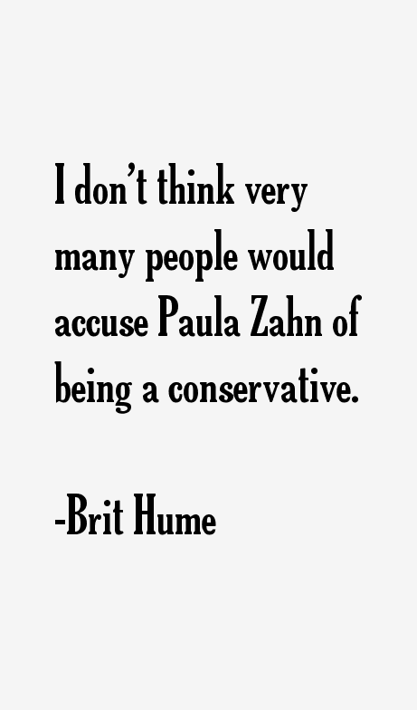Brit Hume Quotes