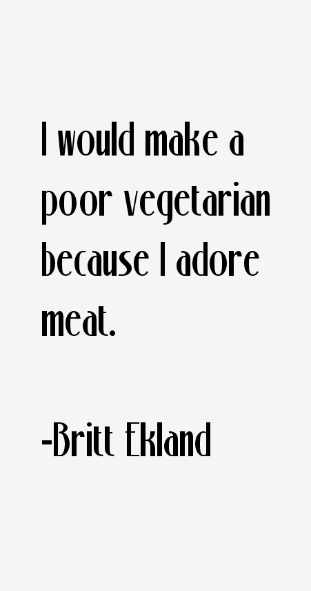 Britt Ekland Quotes