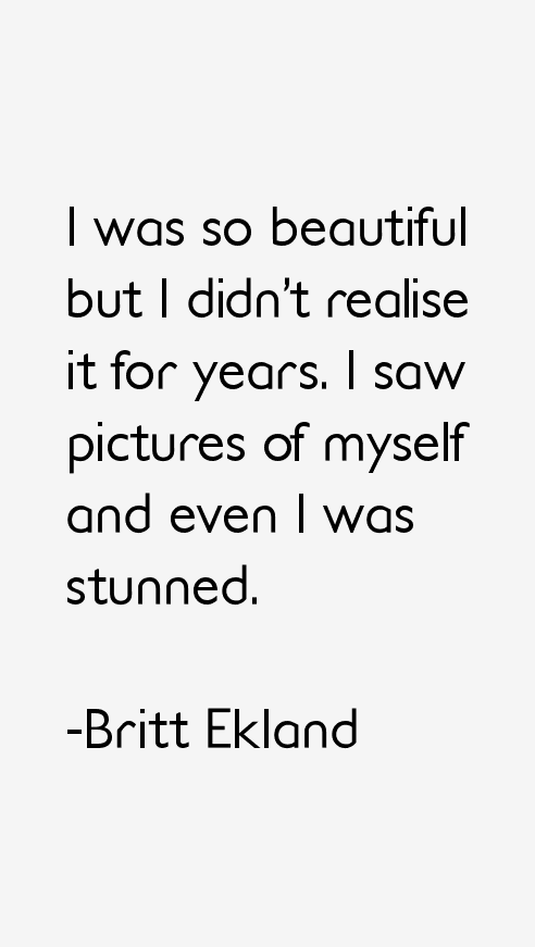 Britt Ekland Quotes