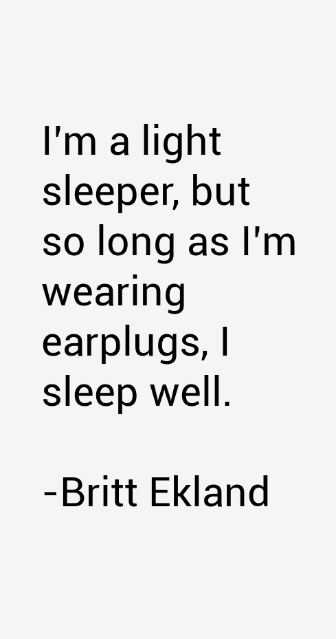 Britt Ekland Quotes