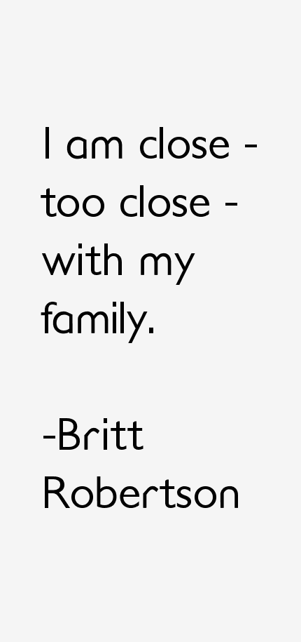 Britt Robertson Quotes