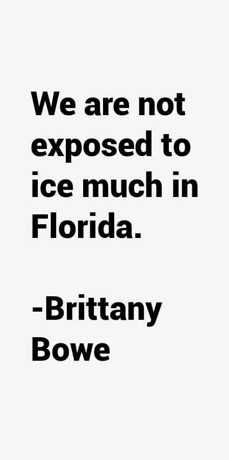 Brittany Bowe Quotes