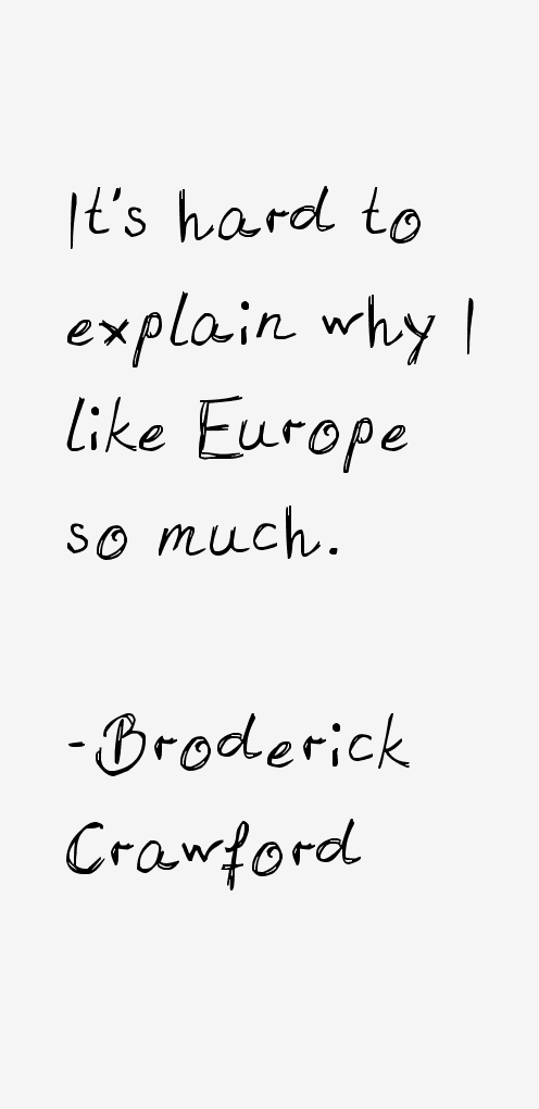 Broderick Crawford Quotes