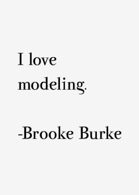 Brooke Burke Quotes