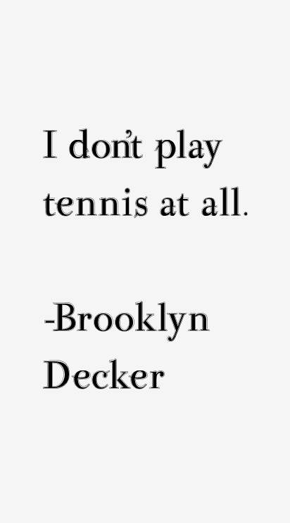 Brooklyn Decker Quotes