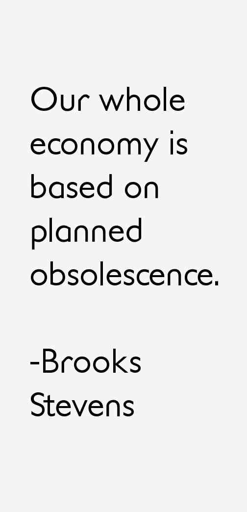 Brooks Stevens Quotes