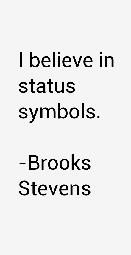Brooks Stevens Quotes