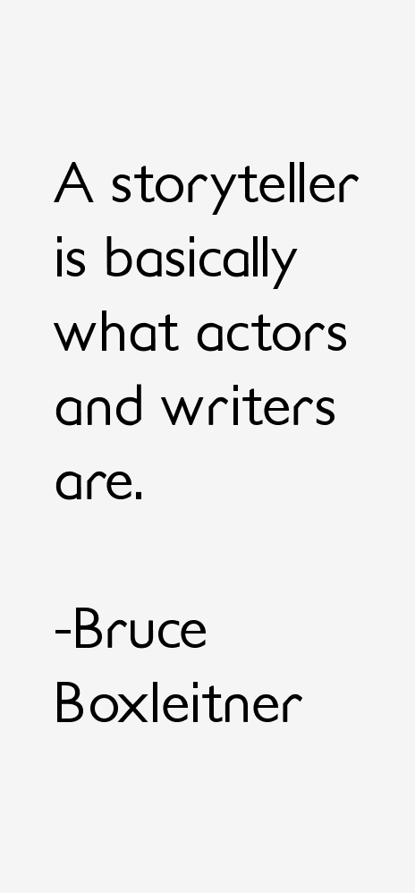 Bruce Boxleitner Quotes