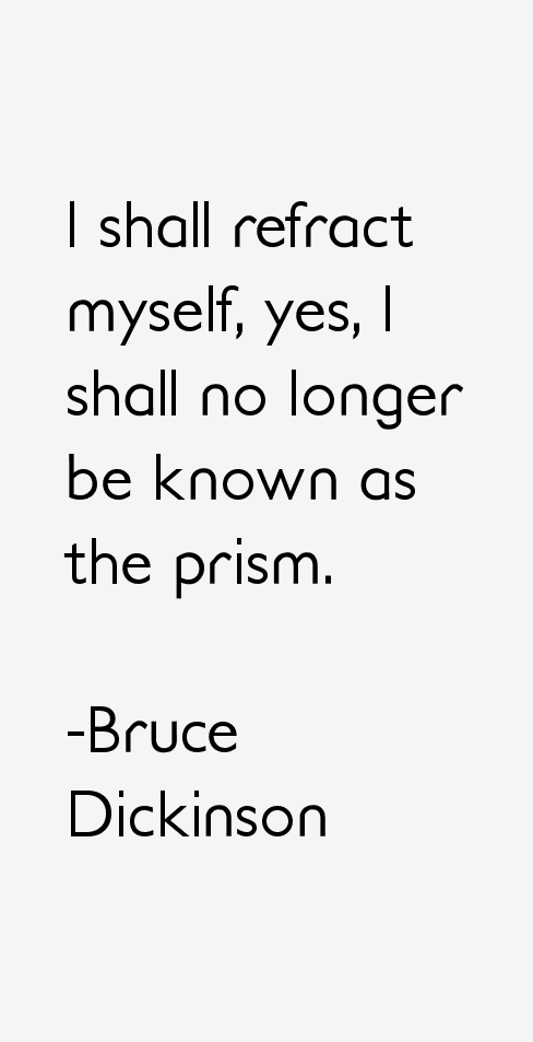 Bruce Dickinson Quotes