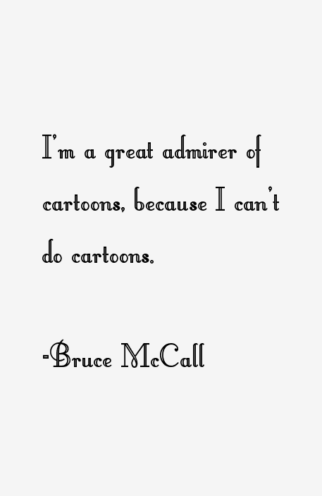 Bruce McCall Quotes