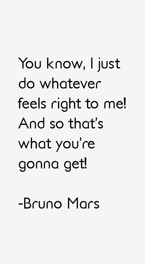 Bruno Mars Quotes