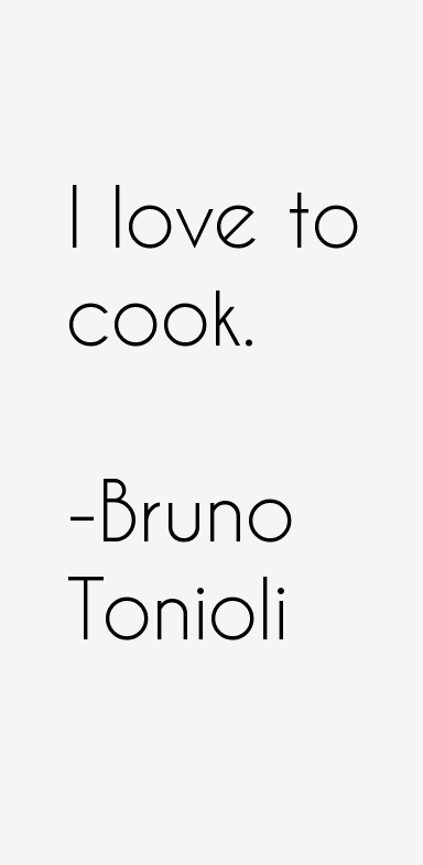 Bruno Tonioli Quotes