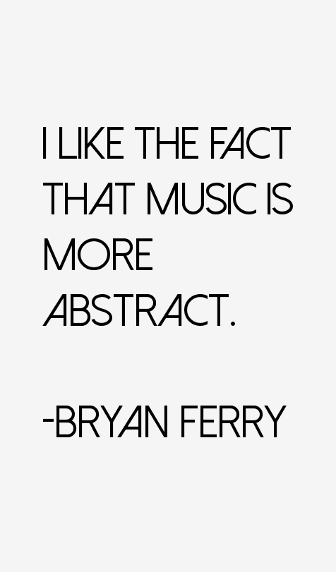 Bryan Ferry Quotes