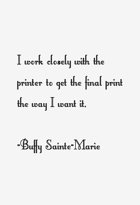 Buffy Sainte-Marie Quotes