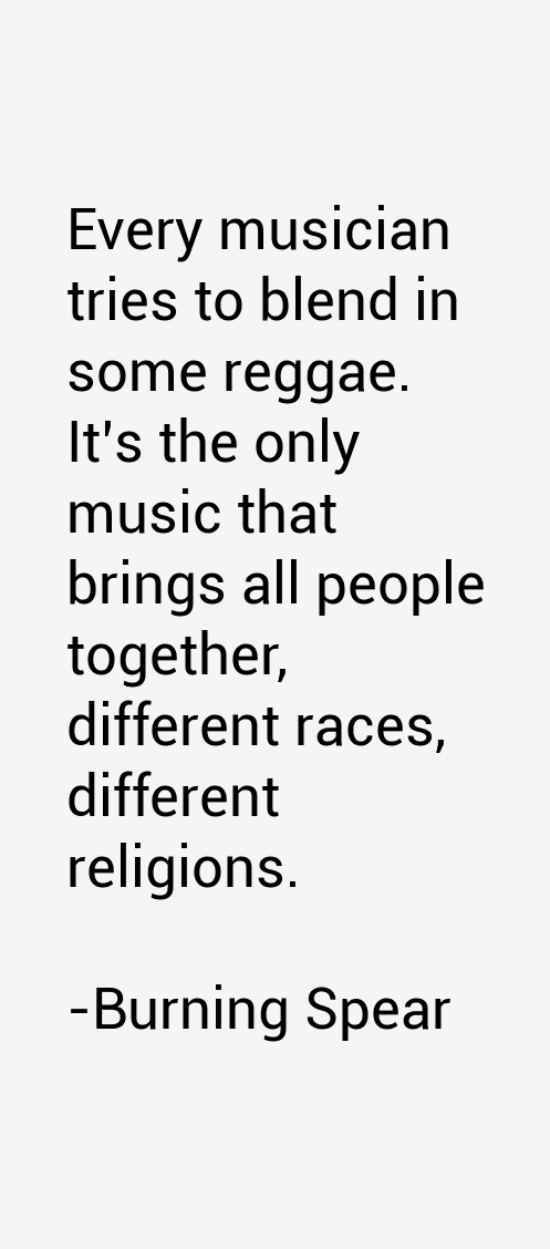 Burning Spear Quotes