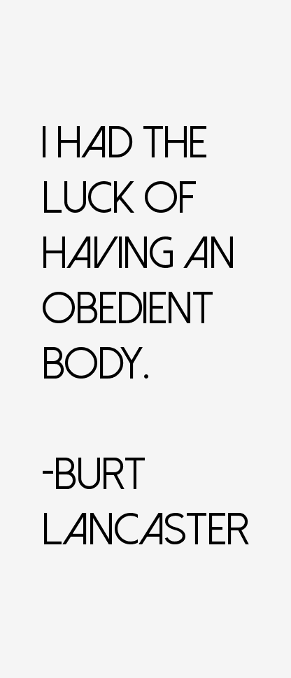 Burt Lancaster Quotes