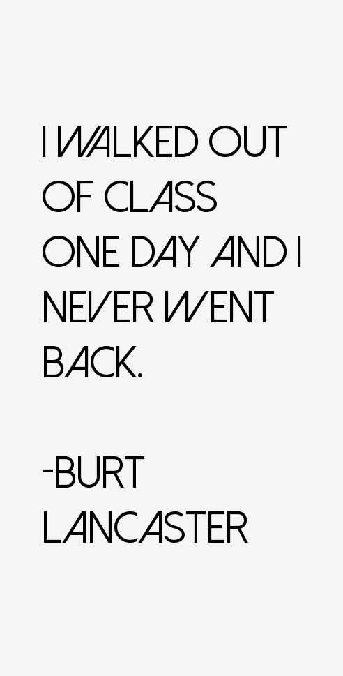 Burt Lancaster Quotes