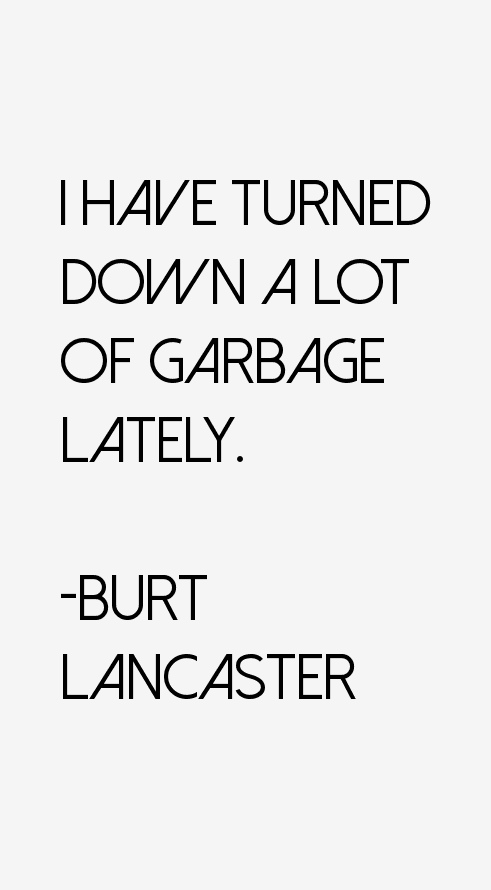 Burt Lancaster Quotes