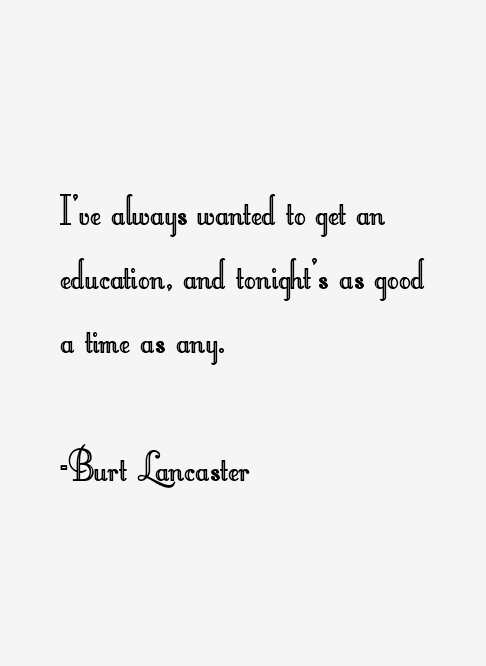 Burt Lancaster Quotes