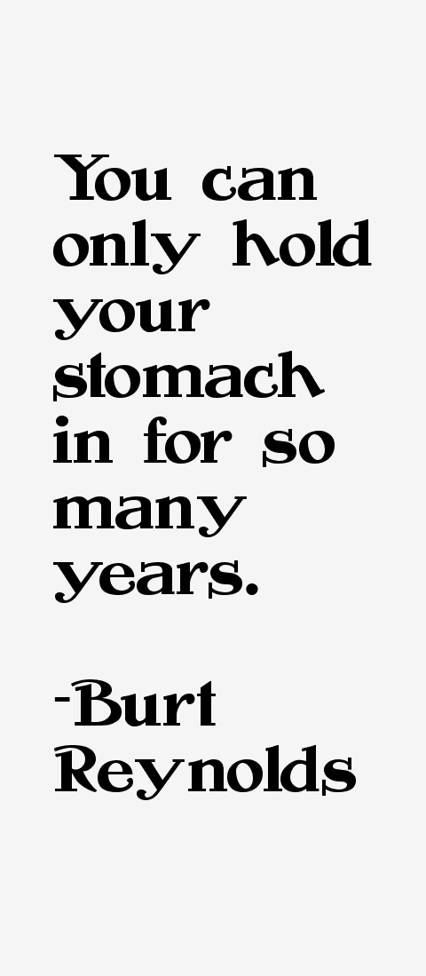 Burt Reynolds Quotes