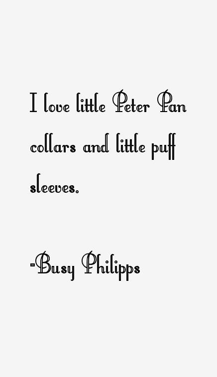 Busy Philipps Quotes