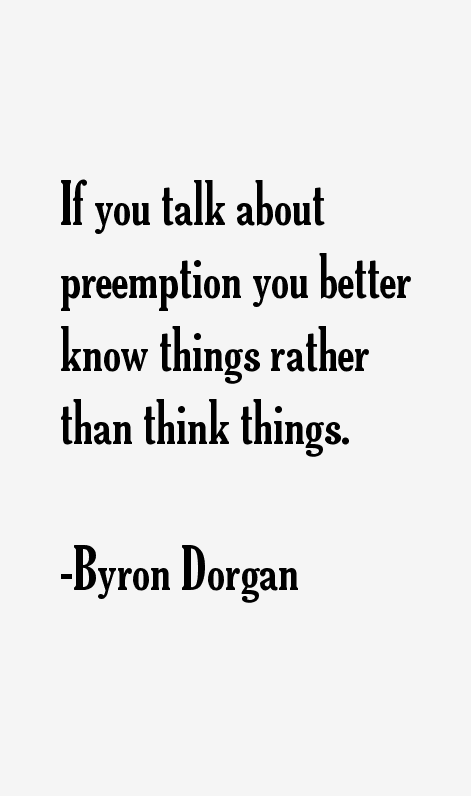 Byron Dorgan Quotes