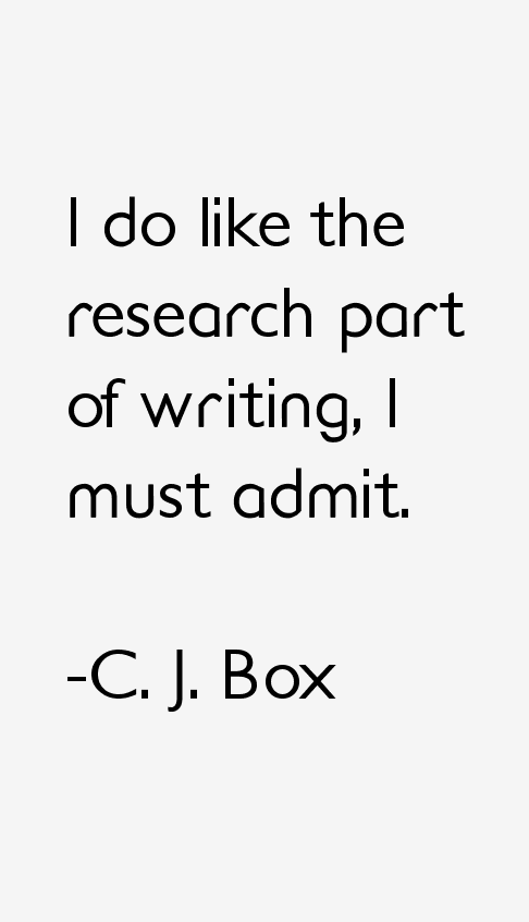 C. J. Box Quotes