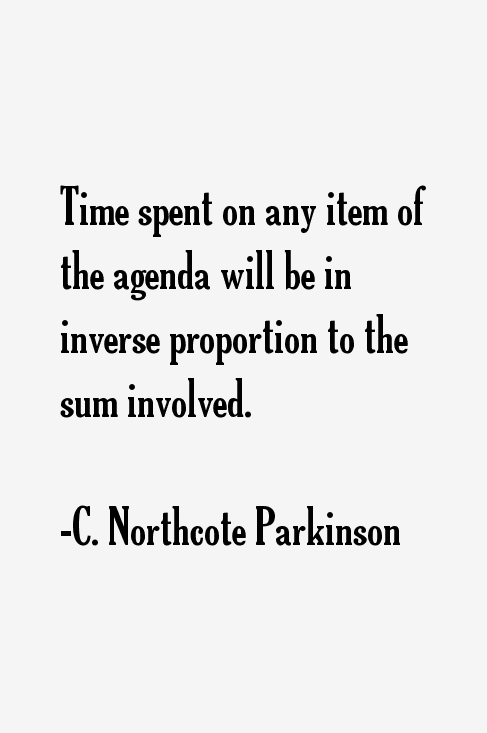 C. Northcote Parkinson Quotes