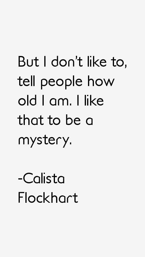 Calista Flockhart Quotes