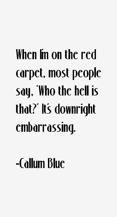 Callum Blue Quotes