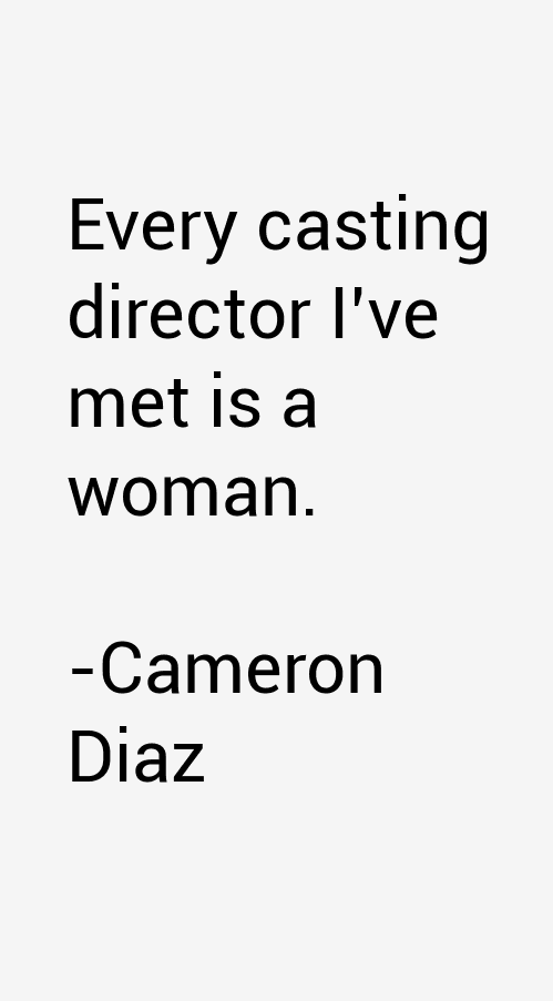 Cameron Diaz Quotes