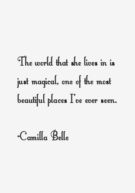 Camilla Belle Quotes