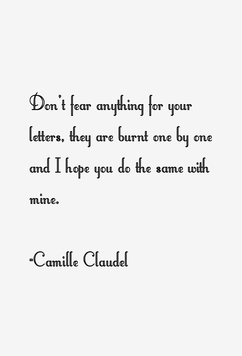 Camille Claudel Quotes