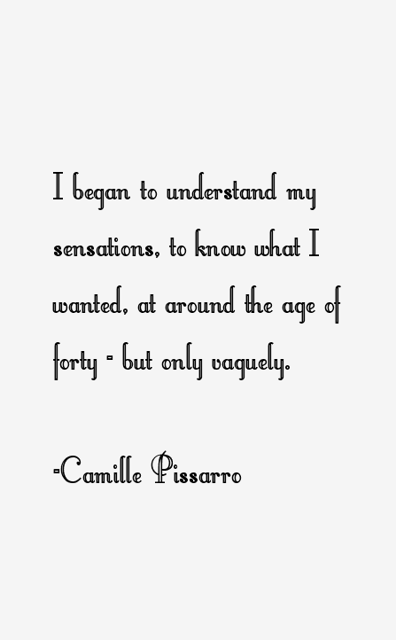 Camille Pissarro Quotes
