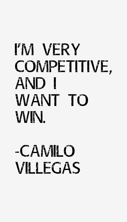 Camilo Villegas Quotes